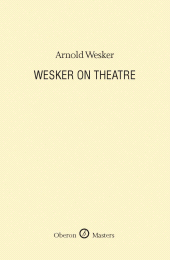 E-book, Wesker on Theatre, Oberon Books