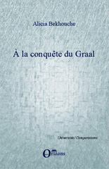 E-book, À la conquête du Graal, Bekhouche, Alicia, 1985-, Orizons