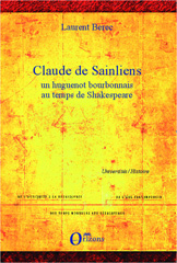 E-book, Claude de Sainliens : un huguenot bourbonnais au temps de Shakespeare, Orizons