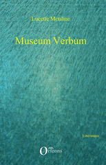 E-book, Museum Verbum, Mouline, Lucette, Editions Orizons