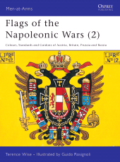 eBook, Flags of the Napoleonic Wars (2) : Colours, Standards and Guidons of Austria, Britain, Prussia and Russia, Osprey Publishing