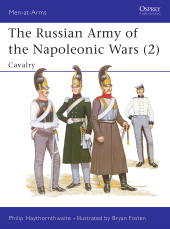 eBook, The Russian Army of the Napoleonic Wars (2) : Cavalry, Osprey Publishing