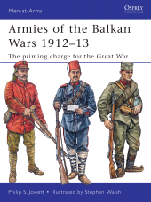 eBook, Armies of the Balkan Wars 1912-13 : The priming charge for the Great War, Osprey Publishing