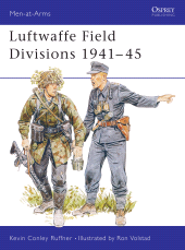 eBook, Luftwaffe Field Divisions 1941-45, Osprey Publishing
