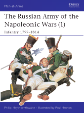 E-book, The Russian Army of the Napoleonic Wars (1) : Infantry 1799-1814, Osprey Publishing