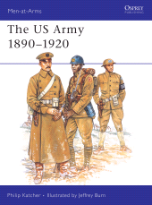eBook, The US Army 1890-1920, Osprey Publishing