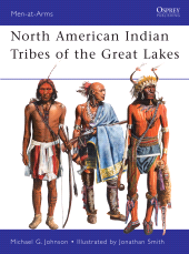 E-book, North American Indian Tribes of the Great Lakes, Osprey Publishing