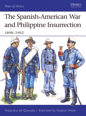 E-book, The Spanish-American War and Philippine Insurrection : 1898-1902, Osprey Publishing