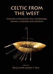 E-book, Celtic from the West : Alternative Perspectives from Archaeology, Genetics, Language and Literature, Oxbow Books