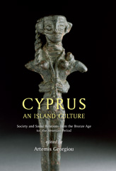 E-book, Cyprus : An island culture : Society and Social Relations from the Bronze Age to the Venetian Period, Oxbow Books