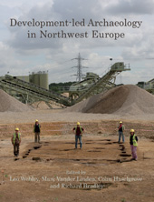 E-book, Development-led Archaeology in Northwest Europe, Oxbow Books
