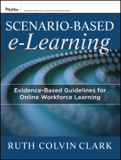 E-book, Scenario-based e-Learning : Evidence-Based Guidelines for Online Workforce Learning, Pfeiffer