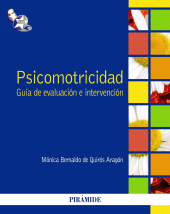 E-book, Psicomotricidad : Guía de evaluación e intervención, Ediciones Pirámide