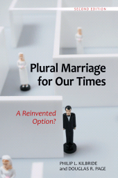E-book, Plural Marriage for Our Times : A Reinvented Option?, Praeger Publisher