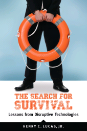 E-book, The Search for Survival : Lessons from Disruptive Technologies, Praeger Publisher