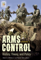 eBook, Arms Control : History, Theory, and Policy [2 volumes], Praeger Publisher