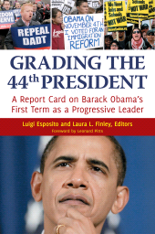 eBook, Grading the 44th President : A Report Card on Barack Obama's First Term as a Progressive Leader, Praeger Publisher