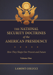 E-book, The National Security Doctrines of the American Presidency : How They Shape Our Present and Future [2 volumes], Praeger Publisher