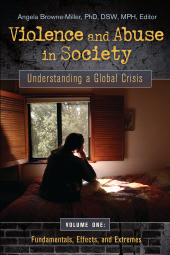 E-book, Violence and Abuse in Society : Understanding a Global Crisis [4 volumes], Praeger Publisher