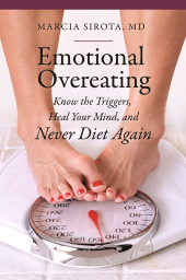E-book, Emotional Overeating : Know the Triggers, Heal Your Mind, and Never Diet Again, Praeger Publisher