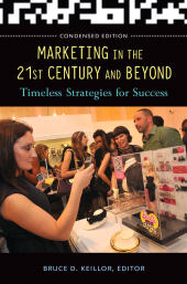 eBook, Marketing in the 21st Century and Beyond : Timeless Strategies for Success, Praeger Publisher