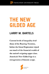 eBook, The New Gilded Age : From Unequal Democracy, Bartels, Larry M., Princeton University Press