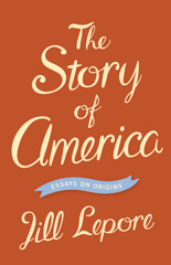 E-book, The Story of America : Essays on Origins, Princeton University Press
