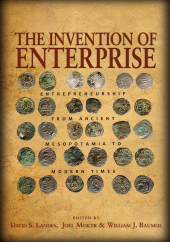 E-book, The Invention of Enterprise : Entrepreneurship from Ancient Mesopotamia to Modern Times, Princeton University Press