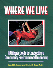 E-book, Where We Live : A Citizen's Guide To Conducting A Community Environmental Inventory, Princeton University Press