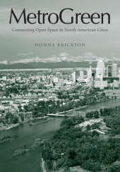 E-book, MetroGreen : Connecting Open Space in North American Cities, Princeton University Press
