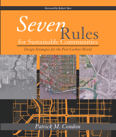 E-book, Seven Rules for Sustainable Communities : Design Strategies for the Post Carbon World, Princeton University Press