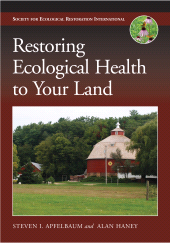 E-book, Restoring Ecological Health to Your Land, Princeton University Press