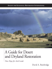 E-book, A Guide for Desert and Dryland Restoration : New Hope for Arid Lands, Princeton University Press