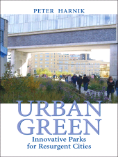 E-book, Urban Green : Innovative Parks for Resurgent Cities, Princeton University Press