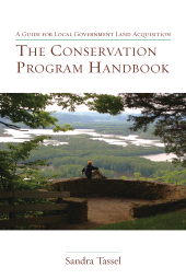 eBook, The Conservation Program Handbook : A Guide for Local Government Land Acquisition, Princeton University Press