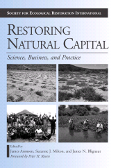 eBook, Restoring Natural Capital : Science, Business, and Practice, Princeton University Press