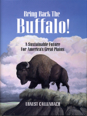 eBook, Bring Back the Buffalo! : A Sustainable Future For America's Great Plains, Princeton University Press