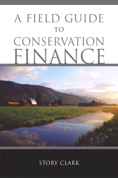 E-book, A Field Guide to Conservation Finance, Princeton University Press