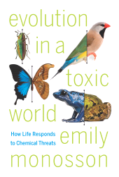 E-book, Evolution in a Toxic World : How Life Responds to Chemical Threats, Princeton University Press