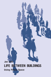 E-book, Life Between Buildings : Using Public Space, Princeton University Press