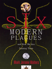E-book, Six Modern Plagues and How We Are Causing Them, Princeton University Press