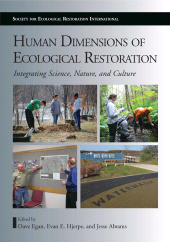 E-book, Human Dimensions of Ecological Restoration : Integrating Science, Nature, and Culture, Princeton University Press