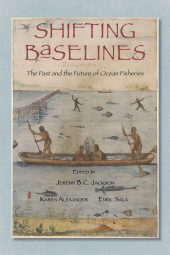 eBook, Shifting Baselines : The Past and the Future of Ocean Fisheries, Princeton University Press