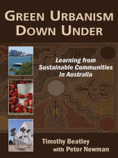 E-book, Green Urbanism Down Under : Learning from Sustainable Communities in Australia, Princeton University Press