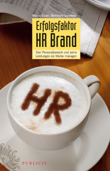 E-book, Erfolgsfaktor HR Brand : Den Personalbereich und Seine Listungen als Marke Managen, Publicis
