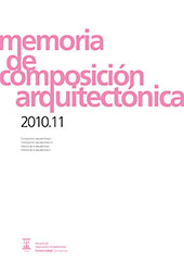eBook, Memoria de composición arquitectónica : vol. 1, 2010.11., Prensas de la Universidad de Zaragoza