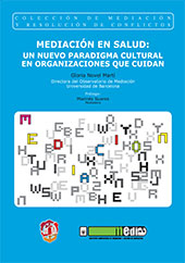 E-book, Mediación en salud : un nuevo paradigma cultural en organizaciones que cuidan, Novel Martí, Gloria, Reus