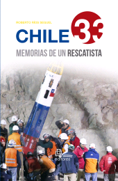 eBook, Chile 33 : Memorias de un rescatista, Ril Editores
