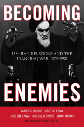 E-book, Becoming Enemies : U.S.-Iran Relations and the Iran-Iraq War, 1979-1988, Rowman & Littlefield Publishers