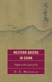 E-book, Western Queers in China : Flight to the Land of Oz, Rowman & Littlefield Publishers